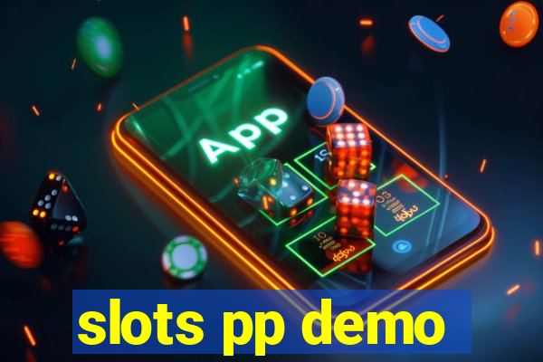 slots pp demo